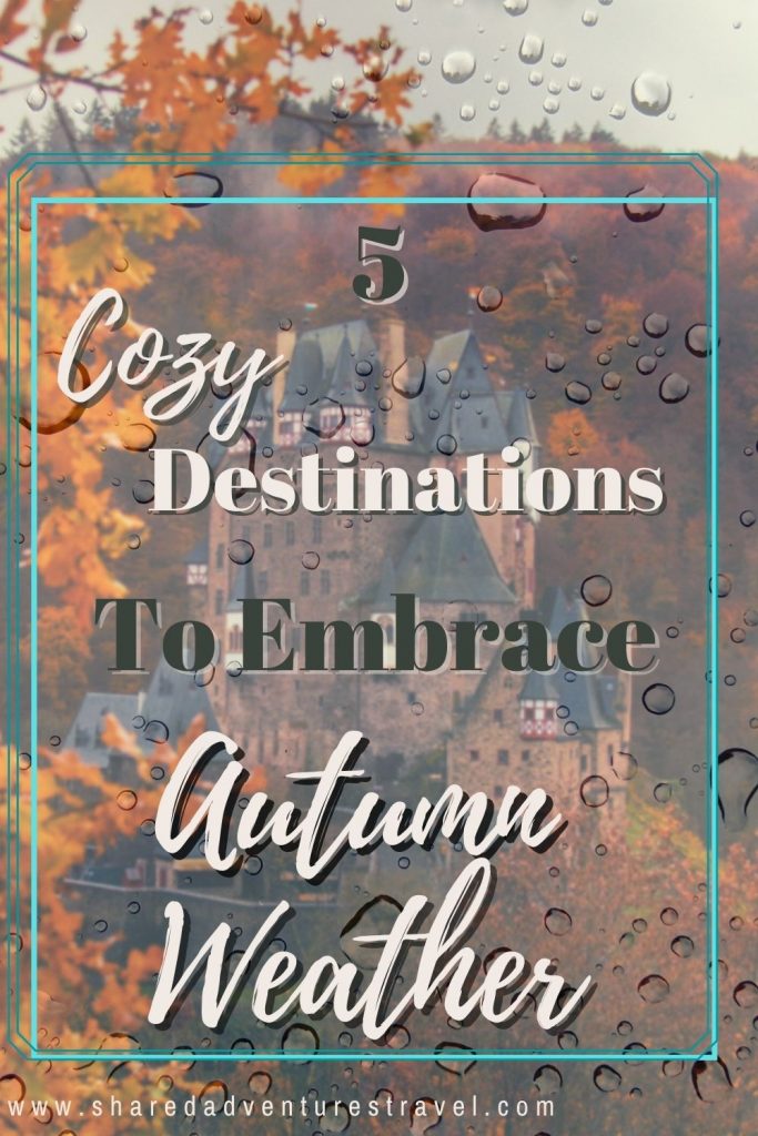 5 Cozy Destinations to Embrace Autum Weather Pin